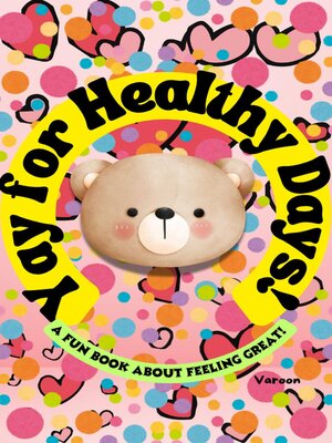 cover image of Yay For Healthy Days!